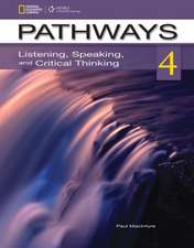 Pathways 4: Listening, Speaking, and Critical Thinking