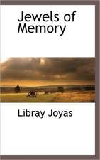 Jewels of Memory