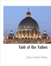 Faith of Our Fathers