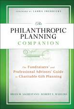 The Philanthropic Planning Companion – The Fundraisers′ and Professional Advisors′ Guide to Charitable Gift Planning