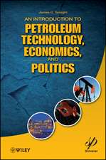 An Introduction to Petroleum Technology, Economics and Politics