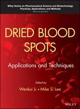 Dried Blood Spots – Applications and Techniques