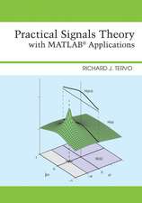 Practical Signals Theory with MATLAB Applications