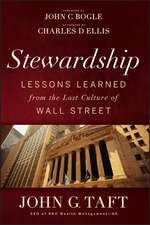 Stewardship – Lessons Learned from the Lost Culture of Wall Street