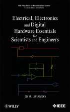 Electrical, Electronics, and Digital Hardware Esse ntials for Scientists and Engineers