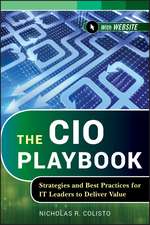 The CIO Playbook – Strategies and Best Practices for IT Leaders to Deliver Value + WS