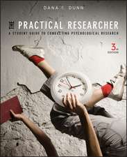 The Practical Researcher – A Student Guide to Conducting Psychological Research 3e