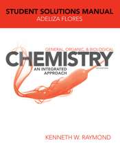 General, Organic, and Biological Chemistry: An Integrated Approach Student Solutions Manual