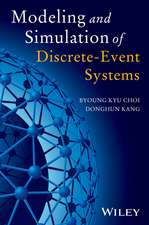 Modeling and Simulation of Discrete–Event Systems