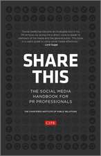 Share This – The Social Media Handbook for PR Professionals