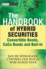 The Handbook of Hybrid Securities – Convertible Bonds, CoCo Bonds and Bail–in