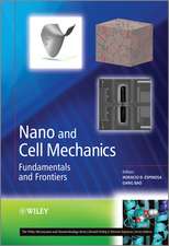 Nano and Cell Mechanics – Fundamentals and Frontiers