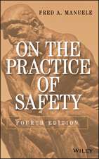 On the Practice of Safety, Fourth Edition