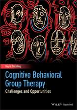 Cognitive Behavioral Group Therapy – Challenges and Opportunities