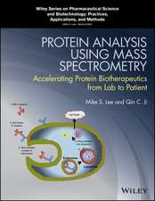 Protein Analysis using Mass Spectrometry – Accelerating Protein Biotherapeutics from Lab to Patient