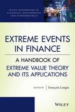 Extreme Events in Finance – A Handbook of Extreme Value Theory and its Applications