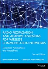 Radio Propagation and Adaptive Antennas for Wireless Communication Networks – Terrestrial, Atmospheric, and Ionospheric 2e