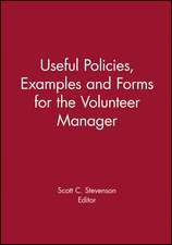 Useful Policies, Forms and Examples for the Volunteer Manager