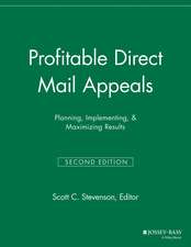 Profitable Direct Mail Appeals – Planning, Implementing, & Maximizing Results, 2nd Edition