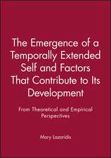 The Emergence of a Temporally Extended Self and Factors That Contribute to Its Development – From the Theoretical and Empirical Perspectives