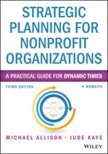 Strategic Planning for Nonprofit Organizations 3e + Website – A Practical Guide for Dynamic Times