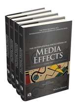 The International Encyclopedia of Media Effects