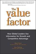 The Value Factor – How Global Leaders Use Information for Growth and Competitive Advantage