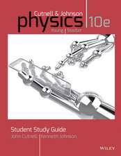 Student Study Guide to accompany Physics 10e