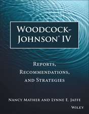 Woodcock–Johnson IV: Reports, Recommendations, and Strategies