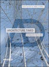 Architecture Timed – Designing with Time in Mind AD