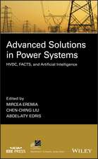 Advanced Solutions in Power Systems – HVDC, FACTS, and Artificial Intelligence