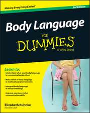 Body Language For Dummies 3e