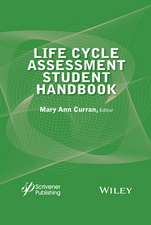 Life Cycle Assessment Student Handbook