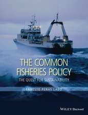 The Common Fisheries Policy – The Quest for Sustanability