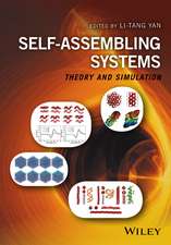 Self–Assembling Systems – Theory and Simulation