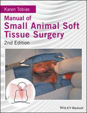 Manual of Small Animal Soft Tissue Surgery 2e