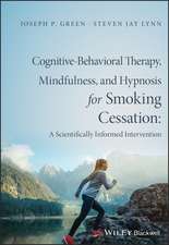 Cognitive–Behavioral Therapy, Mindfulness, and Hypnosis for Smoking Cessation