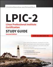 LPIC–2– Linux Professional Institute Certification Study Guide, 2e (Exam 201 and Exam 202)