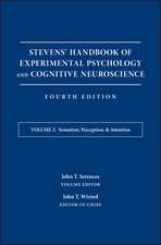 Stevens′ Handbook of Experimental Psychology and Cognitive Neuroscience, Fourth Edition, Volume Two – Sensation, Perception, and Attention