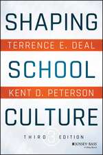 Shaping School Culture 3e