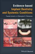 Evidence–based Implant Dentistry and Systemic Conditions