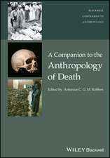 A Companion to the Anthropology of Death