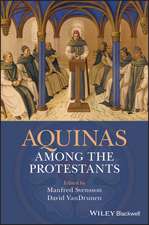 Aquinas Among the Protestants