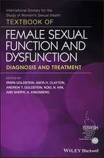 Textbook of Female Sexual Function and Dysfunction – Diagnosis and Treatment