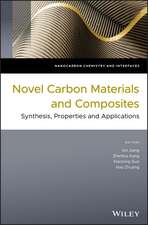 Novel Carbon Materials and Composites – Synthesis, Properties and Applications