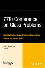 77th Conference on Glass Problems – Ceramic Engineering and Science Proceedings, Volume 38, Issue 1