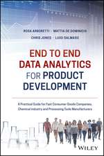 End-To-End Data Analytics for Product Development