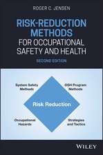 Risk–Reduction Methods for Occupational Safety and Health, Second Edition