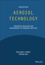 Aerosol Technology: Properties, Behavior, and Measurement of Airborne Particles, 3rd Edition