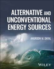 Alternative and Unconventional Energy Sources